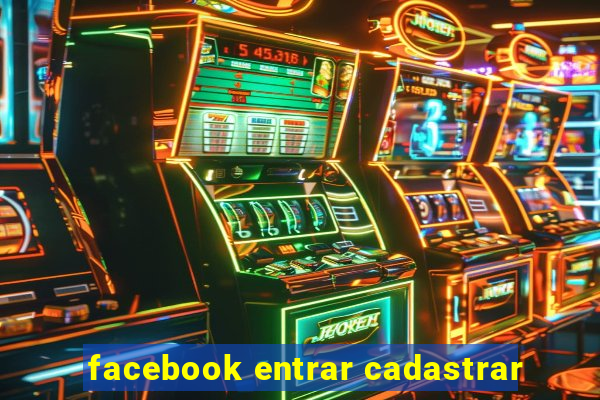 facebook entrar cadastrar